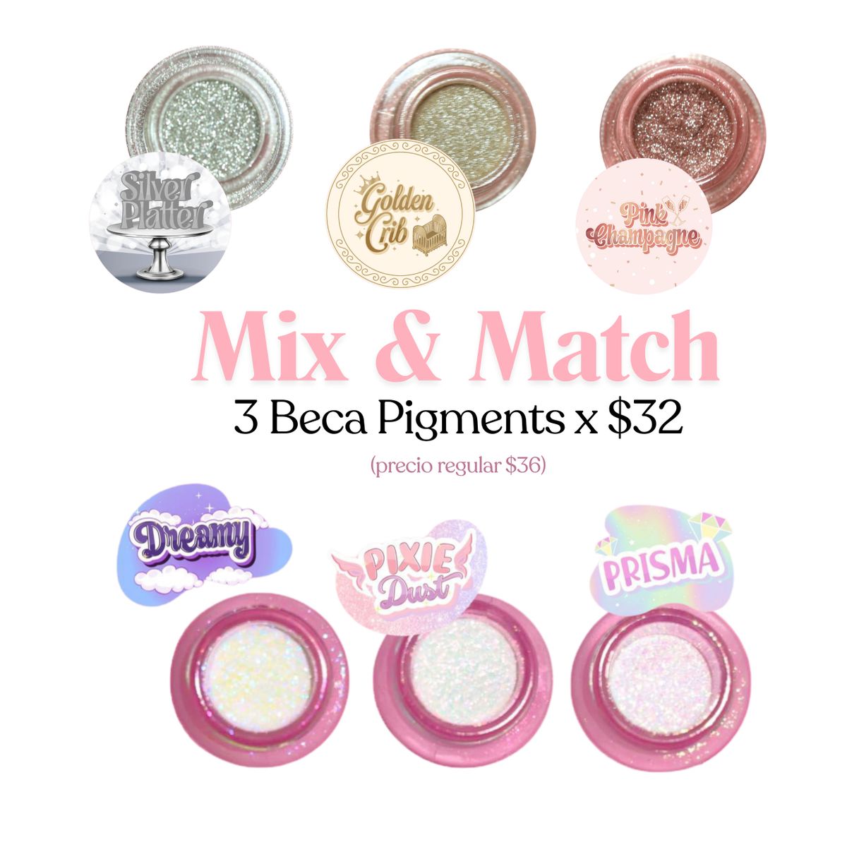 Mix & Match Beca Pigment Bundle 💎🔀 Escoge 3 tonos de Beca Pigments de tu preferencia 🚨Promoción exclusiva de Página Web
